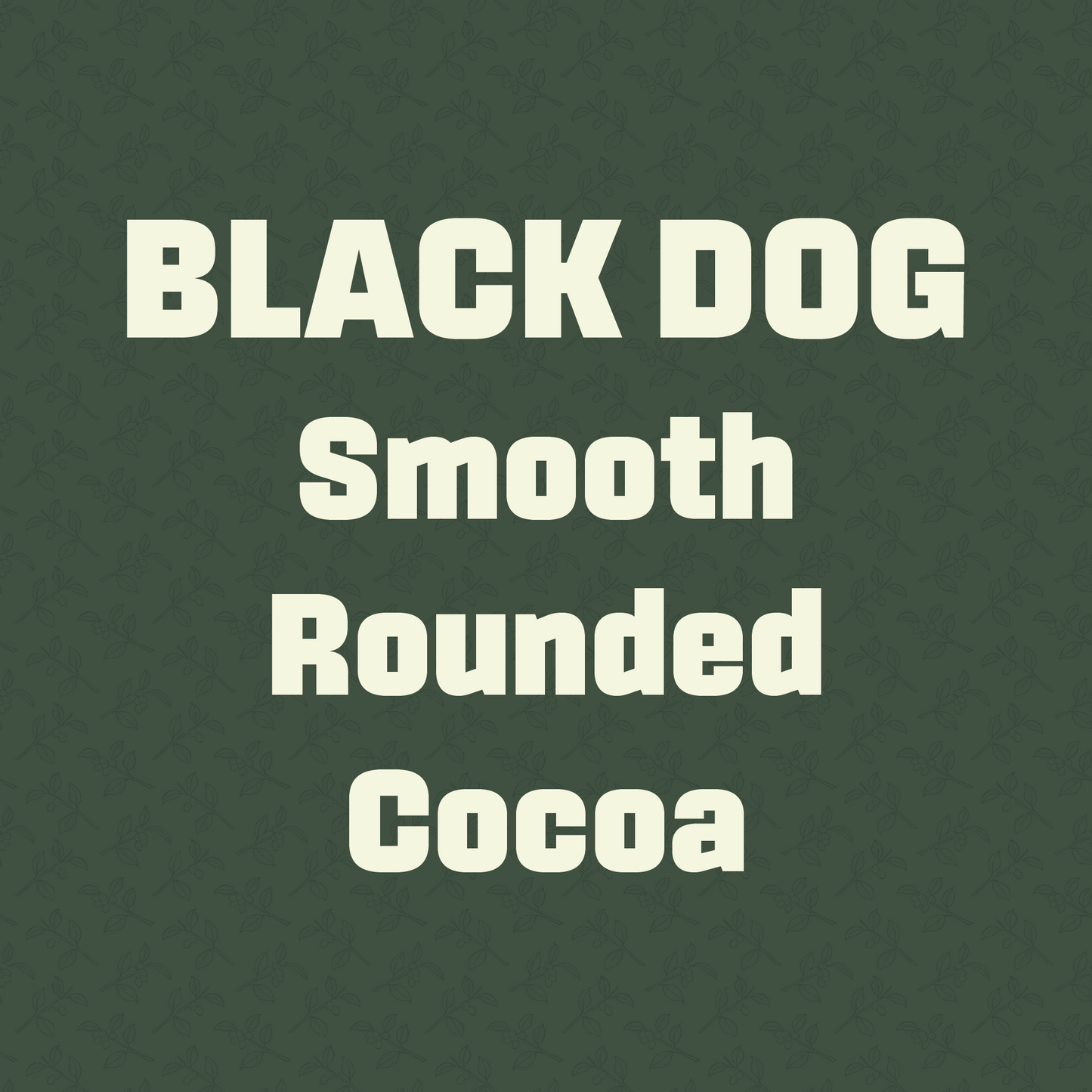 BLACK DOG